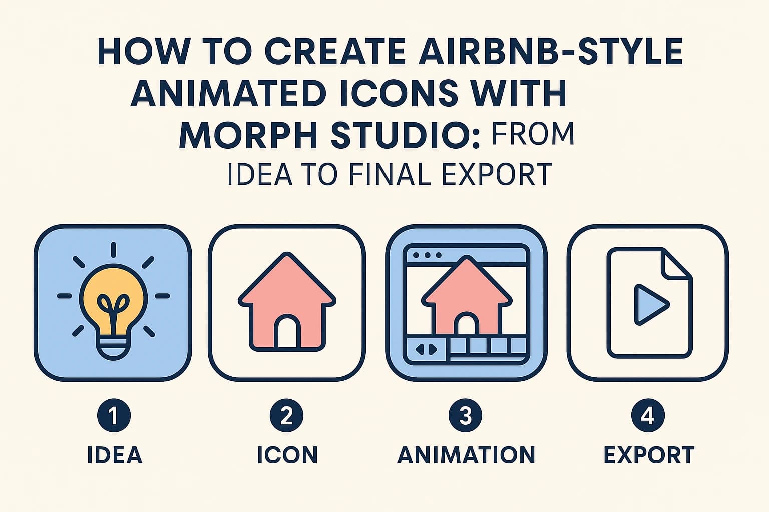 How to Create Airbnb-Style Animated Icons with Morph Studio: From Idea to Final Export